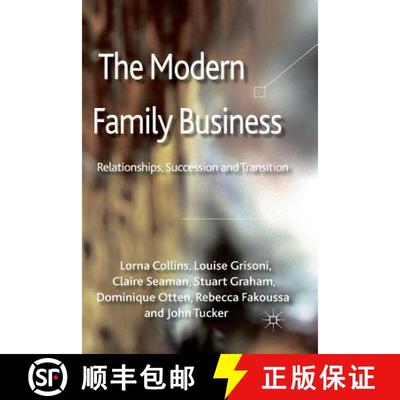 【3-4周达】The Modern Family Business : Relationships, Succession and Transition (1st ed. 2012) [9781349334322]