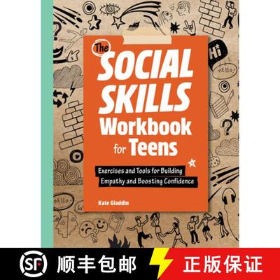 【3-4周达】The Social Skills Workbook for Teens: Exercises and Tools for Building Empathy and Boostin... [9781638074298]