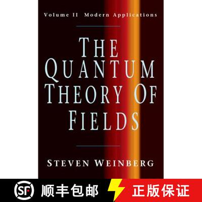 【3-4周达】量子场论卷二 Quantum Theory of Fields: Volume 2, Modern Applications [9780521670548]
