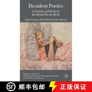 1st 9781349467624 and 4周达 the Poetics Literature Siècle e... Form Decadent British Fin ed. 2013