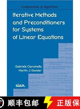 【3-4周达】Iterative Methods and Preconditioners for Systems of Linear Equations [9781611976892]