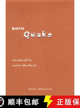 【3-4周达】Birth Quake: The Baby Boom and Its Aftershocks [9780226500836]