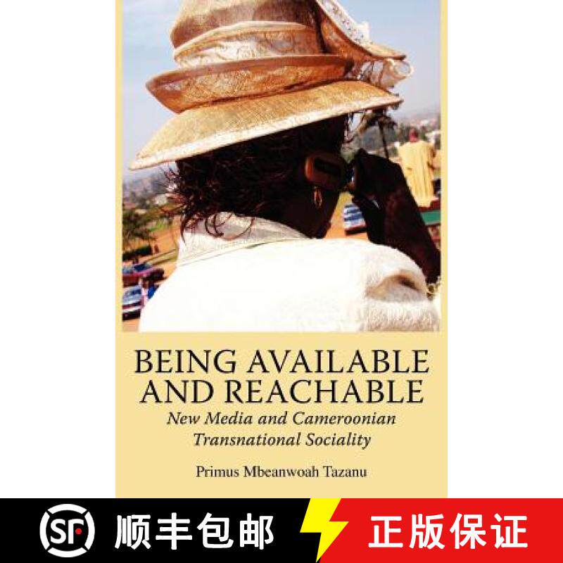 【3-4周达】Being Available and Reachable. New Media and Cameroonian Transnational Sociality [9789956727186]