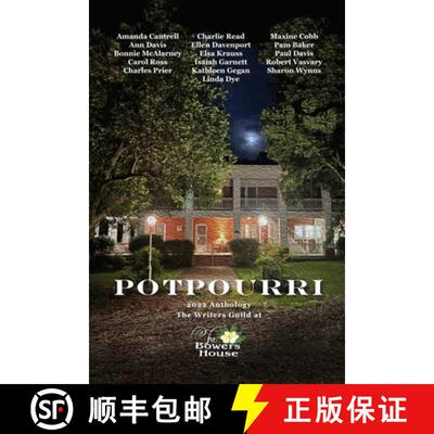 【3-4周达】Potpourri: 2022 Anthology The Writers Guild at The Bowers House [9781387486892]