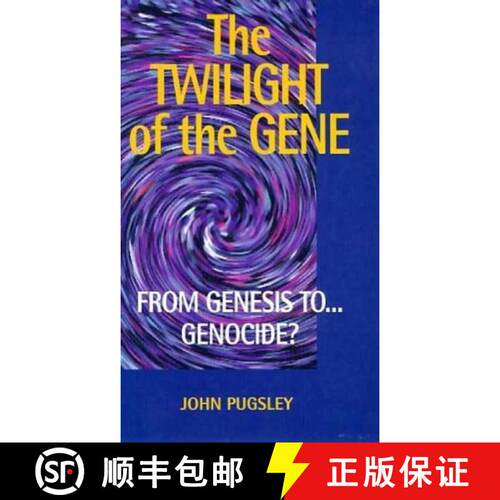 预订 The Twilight of the Gene [9781857563979]