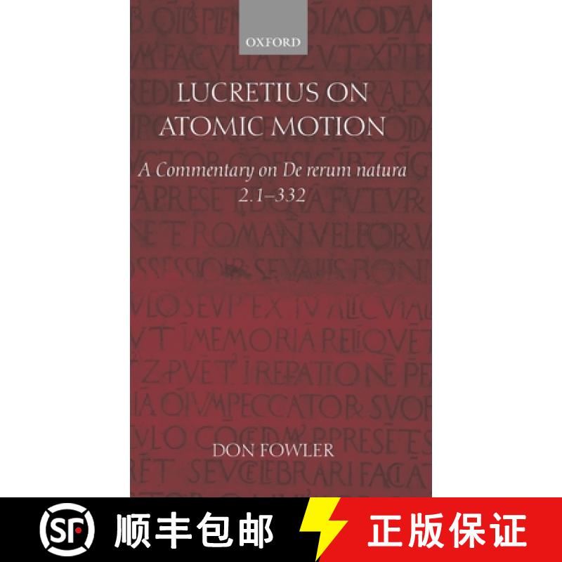 【3-4周达】Lucretius on Atomic Motion: A Commentary on de Rerum Natura Book Two Lines 1-332 [9780199243587]
