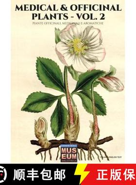 预订 Medical & Officinal Plants - VOL. 2: Piante officinali, medicinali e aromatiche [9788893272292]