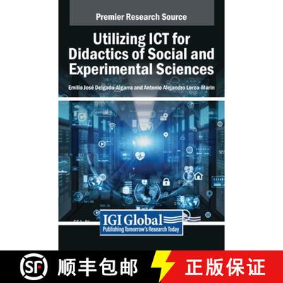 【3-4周达】Utilizing ICT for Didactics of Social and Experimental Sciences [9798369337837]
