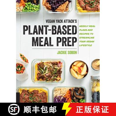 【3-4周达】Vegan Yack Attack's Plant-Based Meal Prep: Weekly Meal Plans and Recipes to Streamline You... [9780760391549]