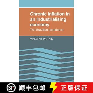 Industrializing Economy Experience Chronic Brazilian 4周达 9780521134125 Inflation The