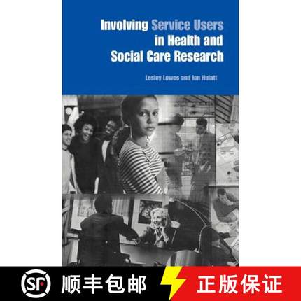 【3-4周达】Involving Service Users in Health and Social Care Research [9780415346467]