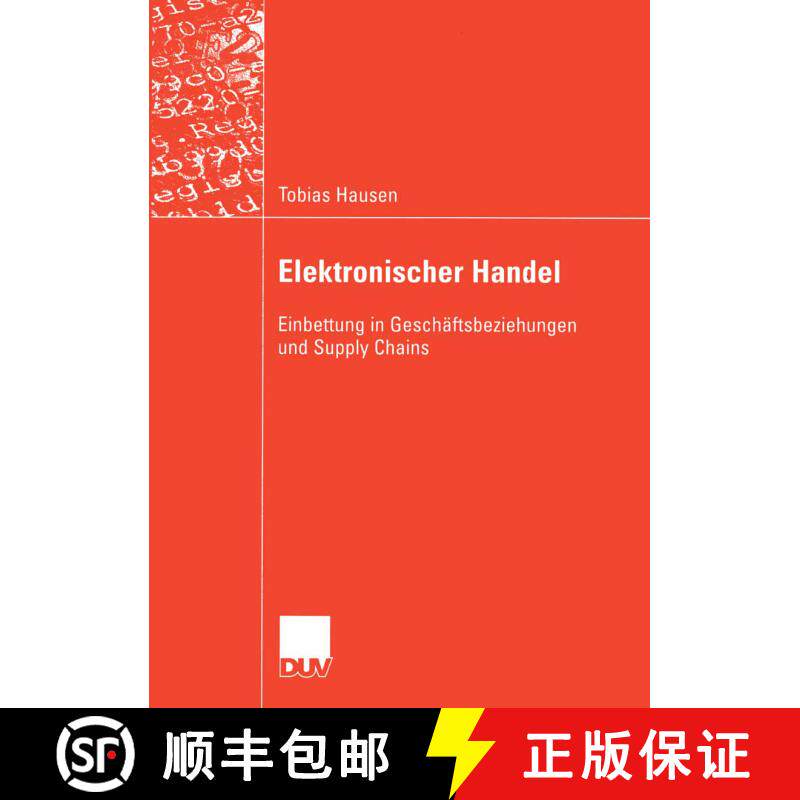 【3-4周达】Elektronischer Handel : Einbettung in Geschäftsbeziehungen und Supply Chains [9783835000087] - 实物图