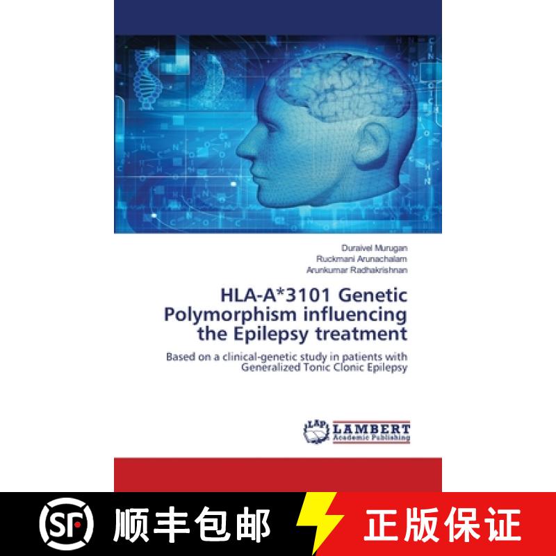 预订 HLA-A*3101 Genetic Polymorphism influencing the Epilepsy treatment [9786202677141]