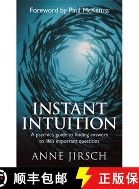 【3-4周达】Instant Intuition: A psychic's guide to finding answers to life's important questions [9780749929213]
