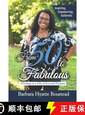 【3-4周达】From 50 to Fabulous: Pivoting to a Life of Joy and Purpose [9798691750984]