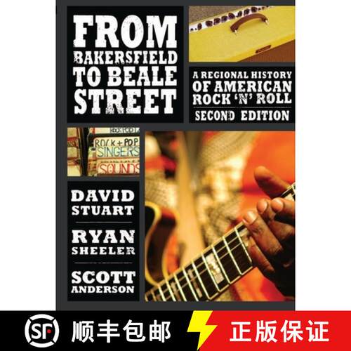 【3-4周达】From Bakersfield to Beale Street: A Regional History of American Rock 'n' Roll [9781465206985]