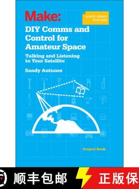 【3-4周达】DIY Comms and Control for Amateur Space: Talking and Listening to Your Satellite [9781449310660]