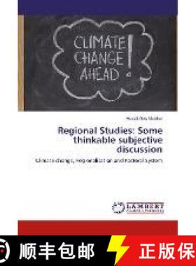 预订 Regional Studies: Some thinkable subjective discussion [9786200249142]