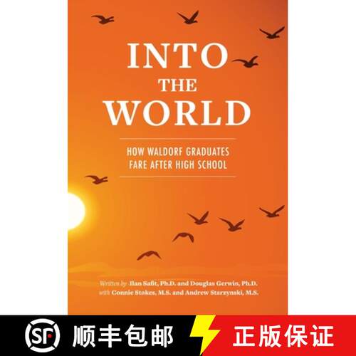 【3-4周达】Into the World: How Waldorf Graduates Fare after High School [9781943582365]
