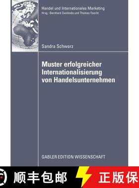 【3-4周达】Muster erfolgreicher Internationalisierung von Handelsunternehmen: Eine empirische Analyse... [9783834914910]