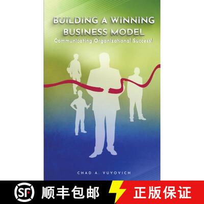 【3-4周达】Building a Winning Business Model: Vol 1. : Communicating Organizational Success [9781959960577]
