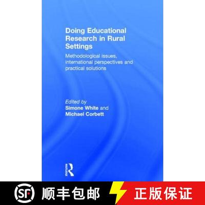 【4周达】Doing Educational Research in Rural Settings: Methodological issues, international perspecti... [9780415823500]