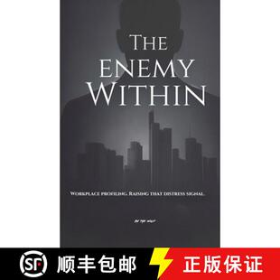 【3-4周达】The Enemy Within: Workplace profiling. Raising that distress signal. [9798234115041]