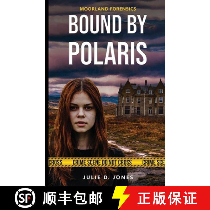 【3-4周达】Moorland Forensics - Bound by Polaris [9781786128829]