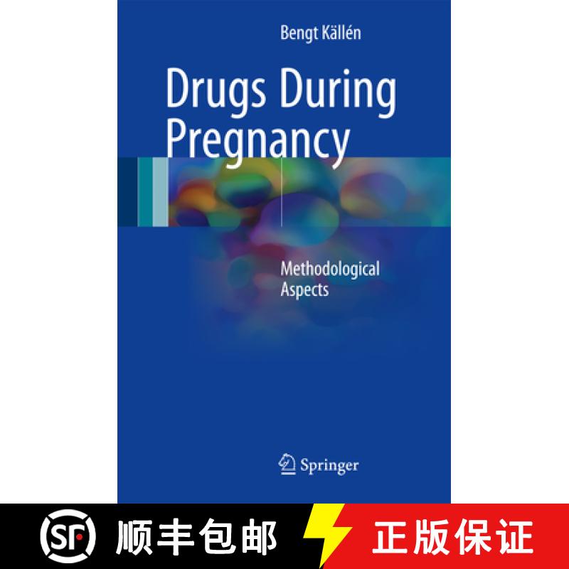 【3-4周达】Drugs During Pregnancy: Methodological Aspects [9783319406961]