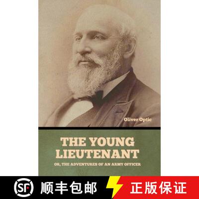 【3-4周达】The Young Lieutenant; or, The Adventures of an Army Officer [9798897732784]