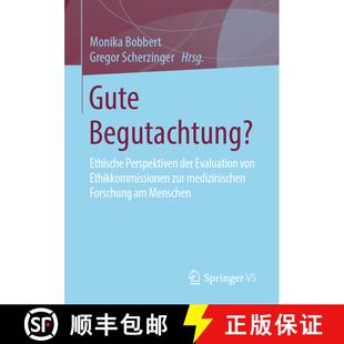 【3-4周达】Gute Begutachtung? : Ethische Perspektiven der Evaluation von Ethikkommissionen zur medizi... [9783658247577]