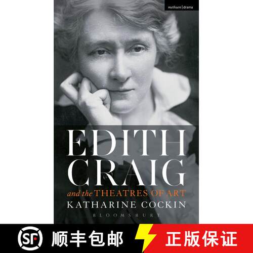 【3-4周达】精装 Edith Craig and the Theatres of Art [9781472570628]