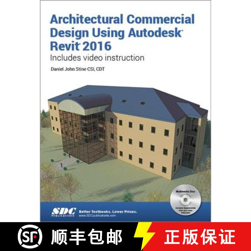 【3-4周达】Architectural Commercial Design Using Autodesk Revit 2016 [9781585039692]