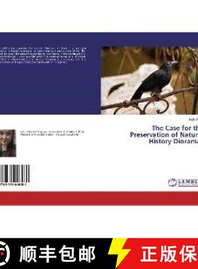预订 The Case for the Preservation of Natural History Dioramas [9783330046481]