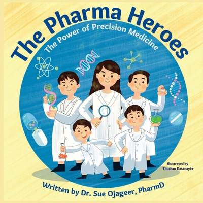 【4周达】The Pharma Heroes: The Power of Precision Medicine [9798987745700]