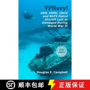 During Damaged War USMC NATS Aircraft and USCG 9781387491933 VPNavy 3周达 Lost USN World Patrol
