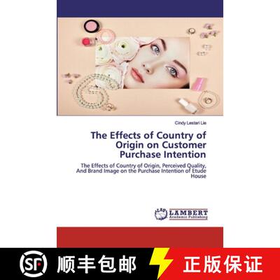 预订 The Effects of Country of Origin on Customer Purchase Intention [9786139998388]
