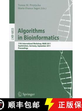 【3-4周达】Algorithms in Bioinformatics : 11th International Workshop, WABI 2011, Saarbrücken, Germa... [9783642230370]