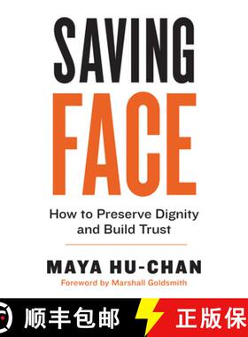 【3-4周达】Saving Face: How to Preserve Dignity and Build Trust [9781523088607]
