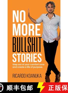 【3-4周达】No More Bullshit Stories: Step out of your comfort zone and create a life of purpose [9789151927565]