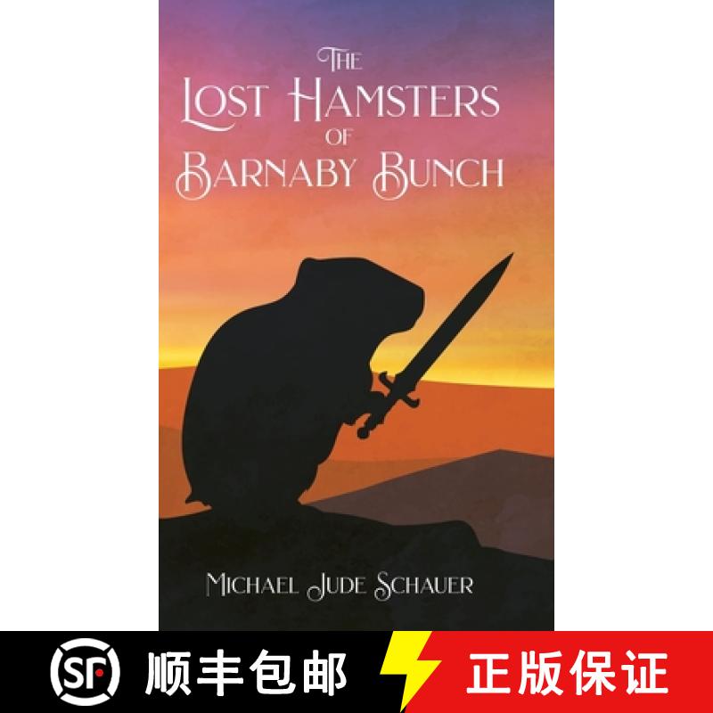 【3-4周达】The Lost Hamsters of Barnaby Bunch [9798890431165]