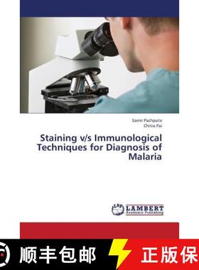 预订 Staining V/S Immunological Techniques for Diagnosis of Malaria [9783659369209]