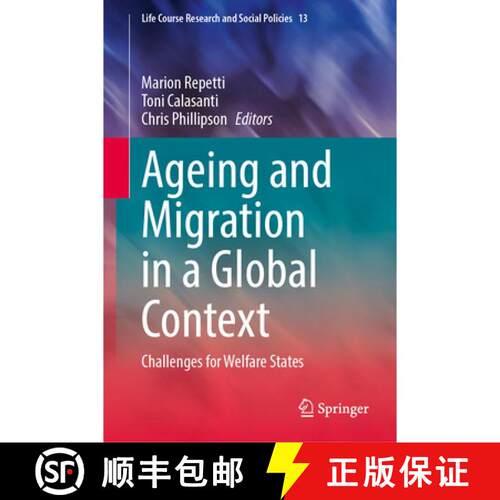 【3-4周达】精装 Ageing and Migration in a Global Context : Challenges for Welfare States [9783030714413]