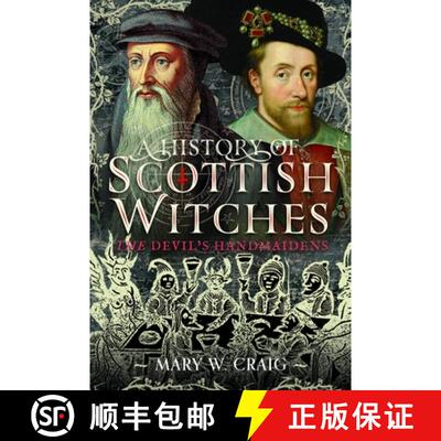 【3-4周达】精装 A History of Scottish Witches: The Devil's Handmaidens [9781036106317]