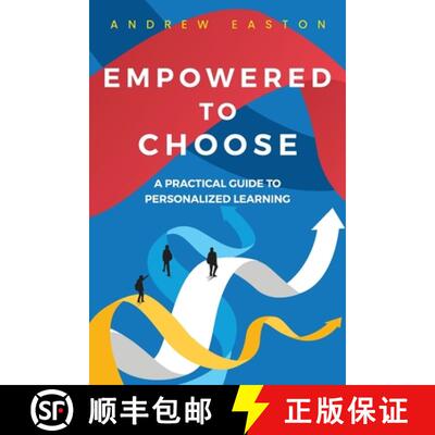 【3-4周达】Empowered to Choose: Teaching Students to Personalize Learning [9781956306378]