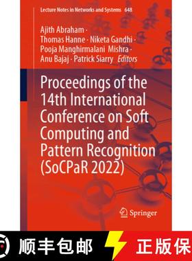 【3-4周达】Proceedings of the 14th International Conference on Soft Computing and Pattern Recognition... [9783031275234]