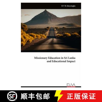 【3-4周达】Missionary Education in Sri Lanka and Educational Impact [9789999312318]