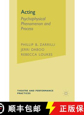 【3-4周达】Acting : Psychophysical Phenomenon and Process [9781403990556]