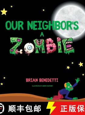 预订 Our Neighbor's a Zombie [9781637927571]