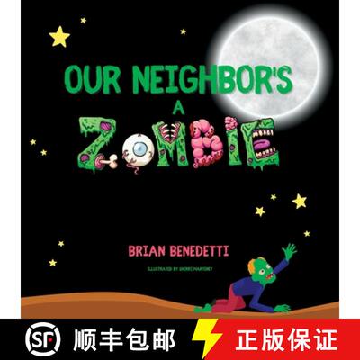 【3-4周达】OUR NEIGHBOR'S A ZOMBIE [9781637927571]